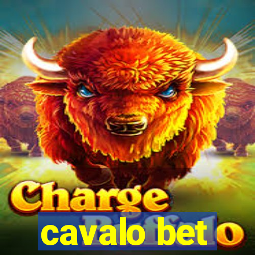 cavalo bet